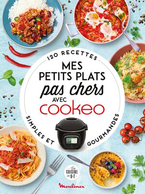 cover image of Mes petits plats pas chers avec Cookeo